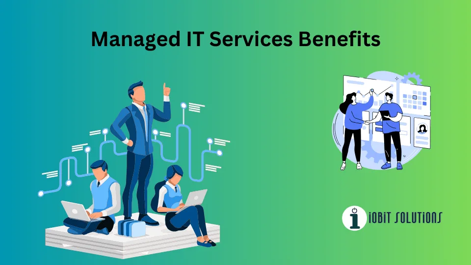 The Benefits of Opting for Managed IT Services: Enhance Efficiency and Security Cost Effectively